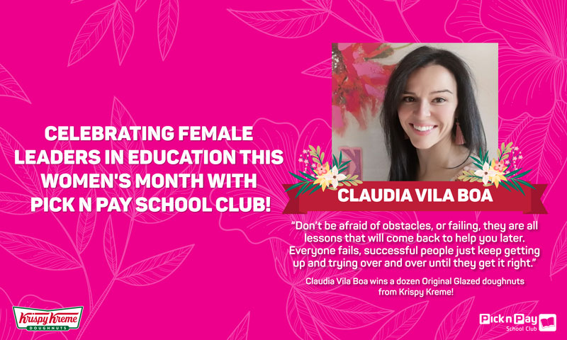 WOMEN’S MONTH TEACHER Q&A: Claudia Vila Boa (Gauteng)