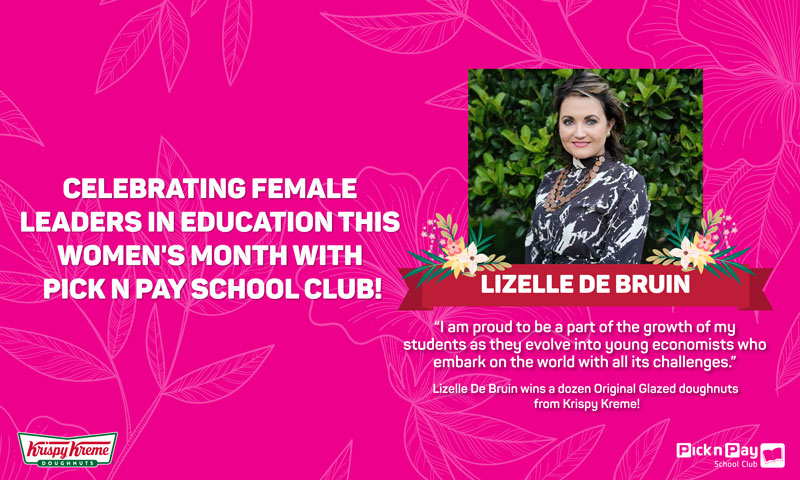 WOMEN’S MONTH TEACHER Q&A: Lizelle De Bruin (Gauteng)